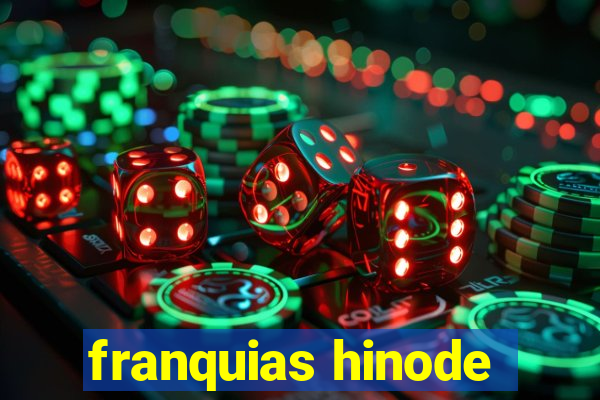 franquias hinode