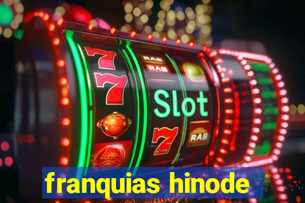 franquias hinode