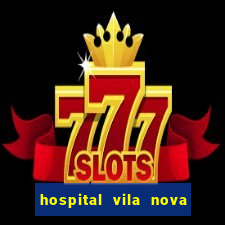 hospital vila nova star trabalhe conosco