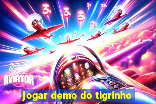 jogar demo do tigrinho