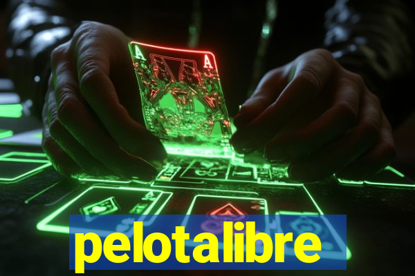 pelotalibre