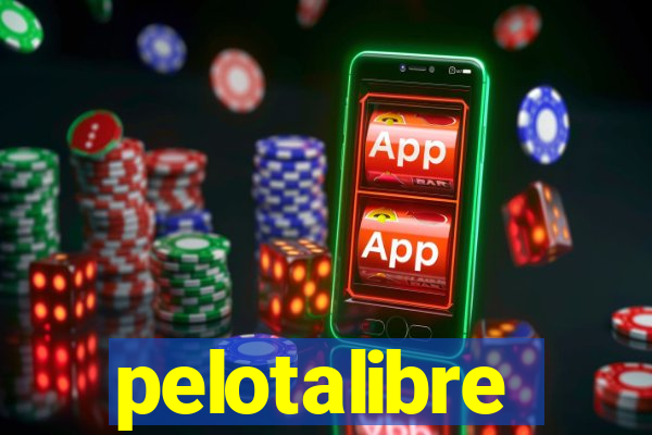 pelotalibre