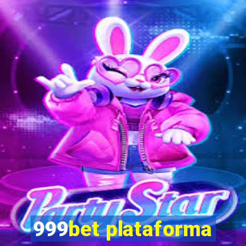 999bet plataforma