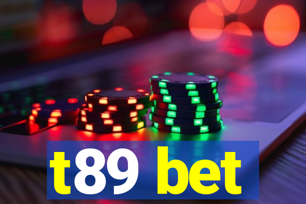 t89 bet