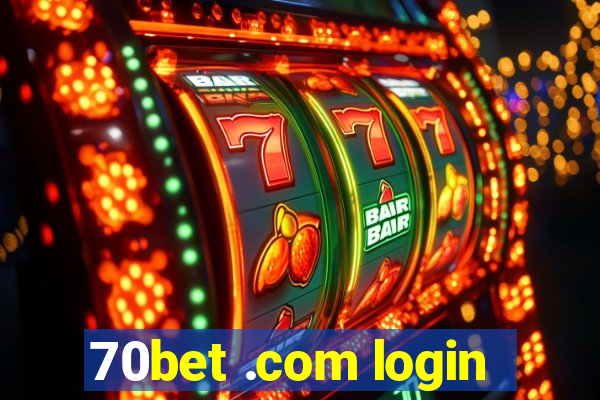 70bet .com login