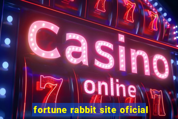 fortune rabbit site oficial