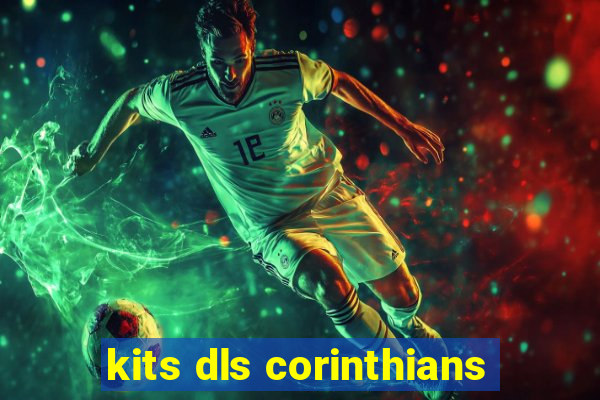 kits dls corinthians