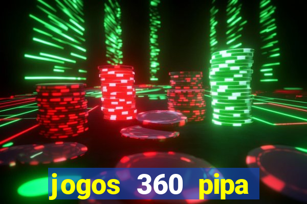 jogos 360 pipa combate 3d