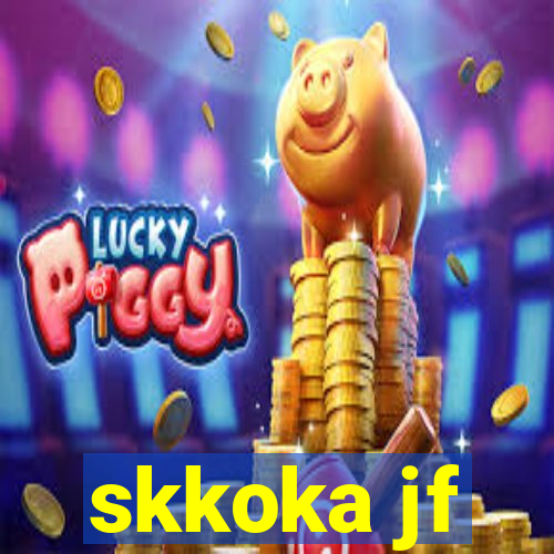 skkoka jf