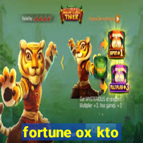 fortune ox kto