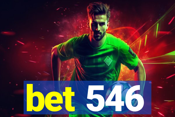 bet 546