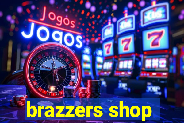 brazzers shop