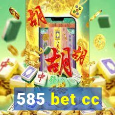 585 bet cc