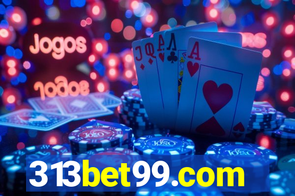 313bet99.com