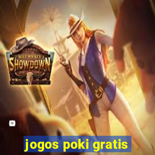 jogos poki gratis