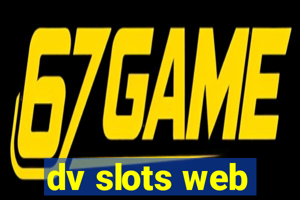 dv slots web