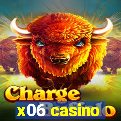 x06 casino