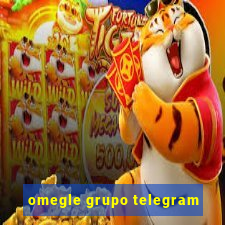 omegle grupo telegram