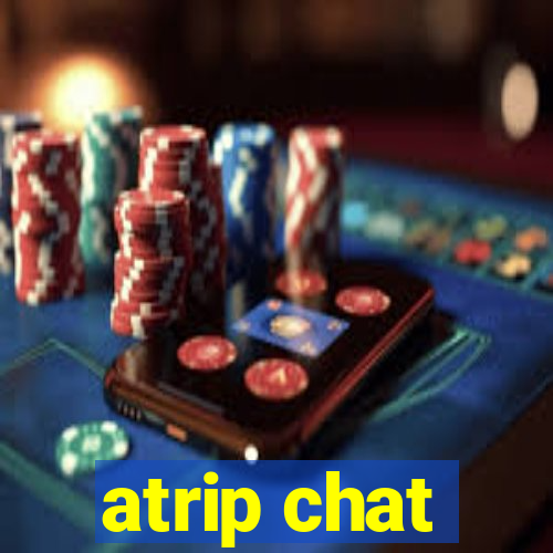 atrip chat