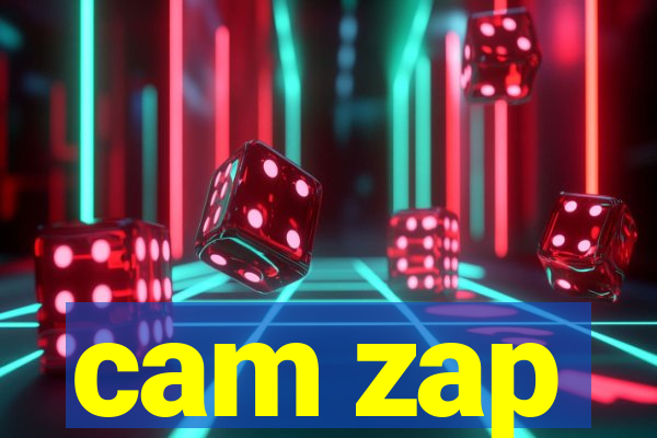 cam zap