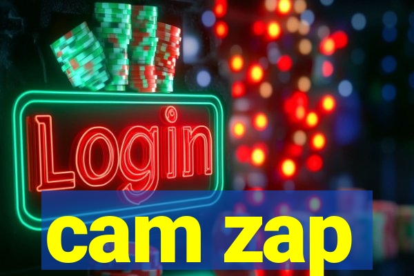 cam zap