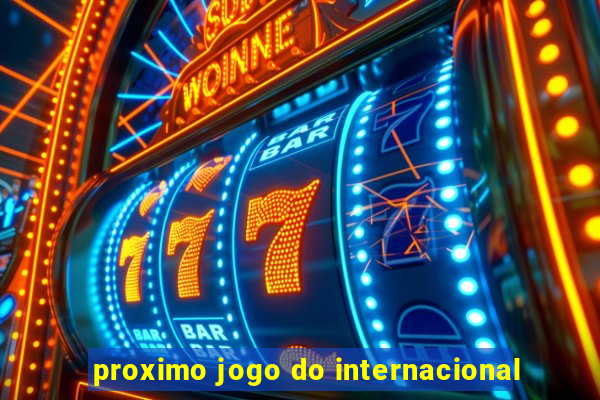 proximo jogo do internacional