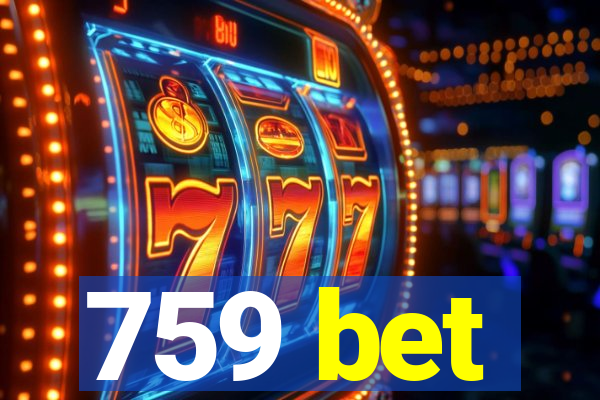 759 bet