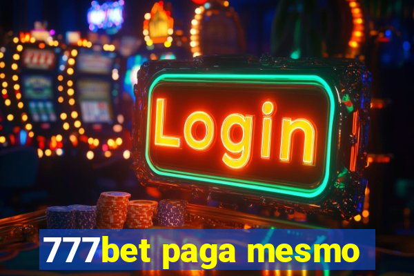 777bet paga mesmo