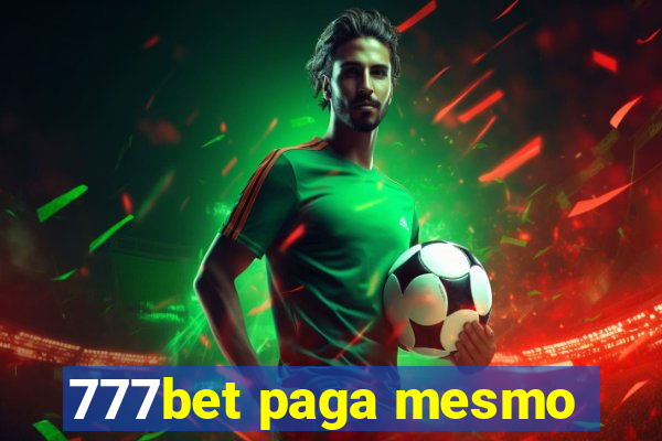 777bet paga mesmo