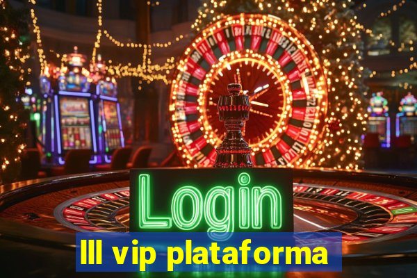 lll vip plataforma