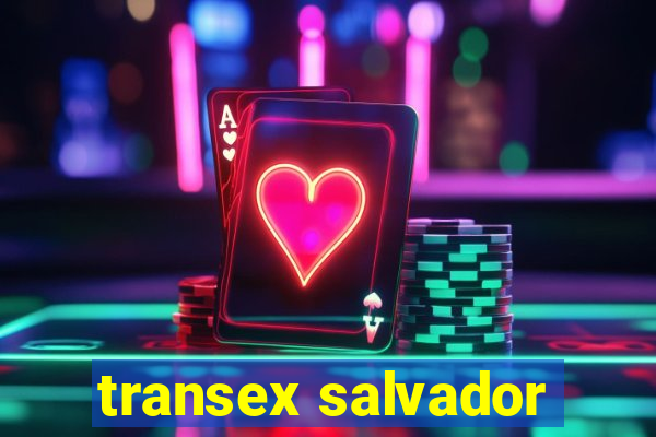 transex salvador