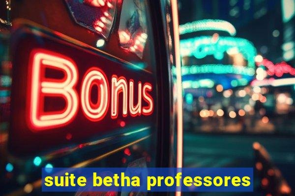 suite betha professores