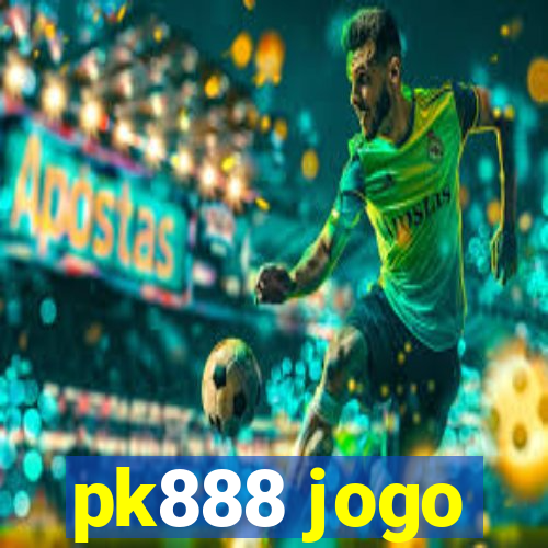 pk888 jogo