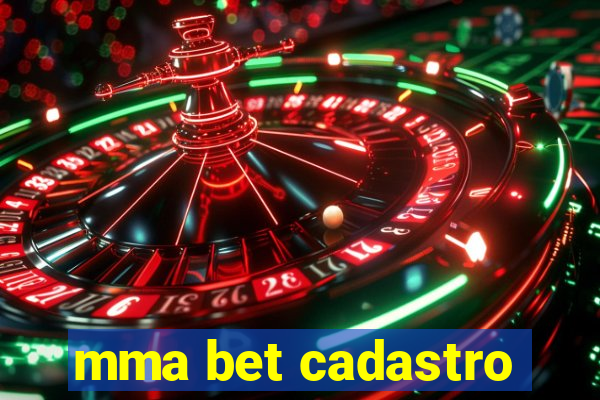 mma bet cadastro