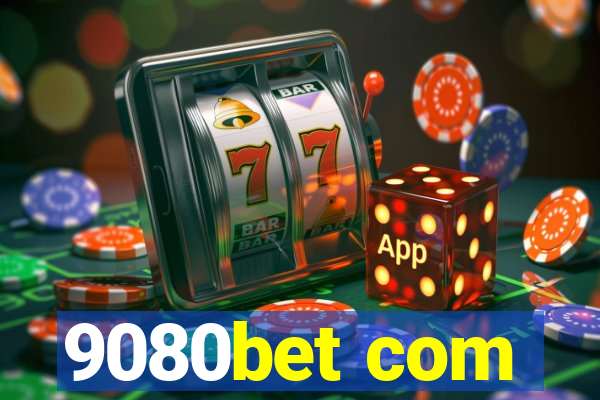 9080bet com