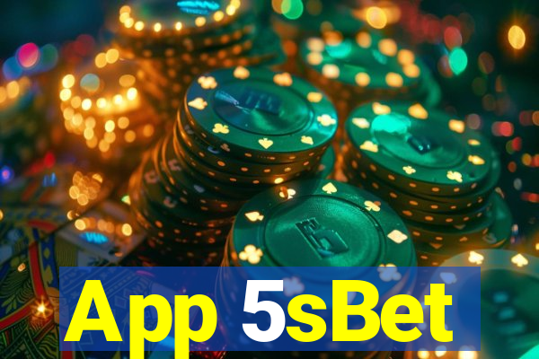 App 5sBet