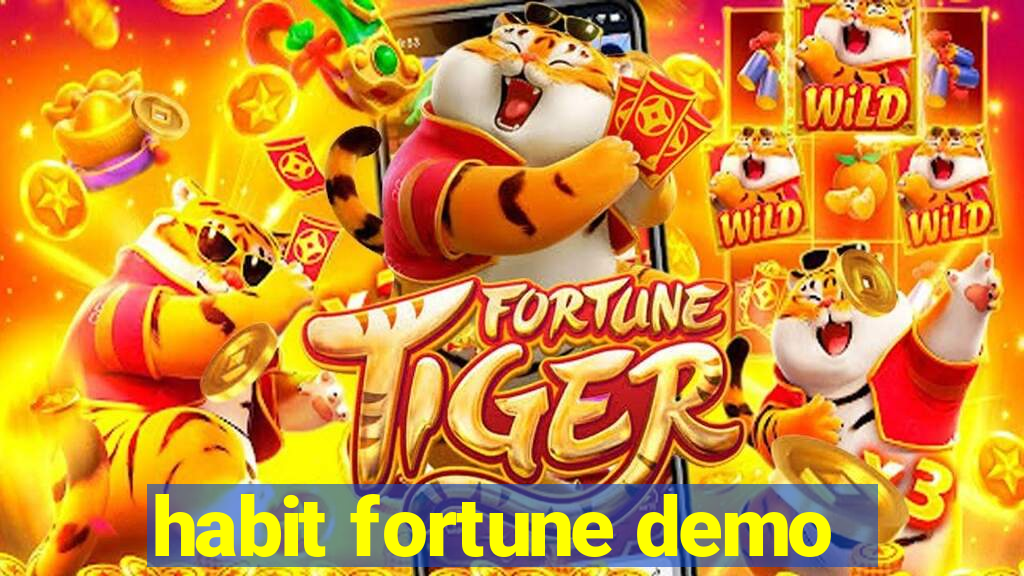 habit fortune demo