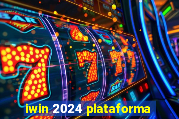 iwin 2024 plataforma