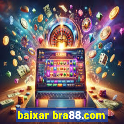 baixar bra88.com