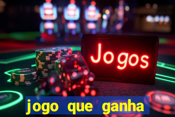 jogo que ganha dinheiro no cadastro sem deposito