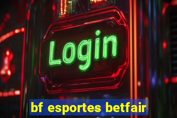 bf esportes betfair