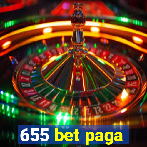 655 bet paga