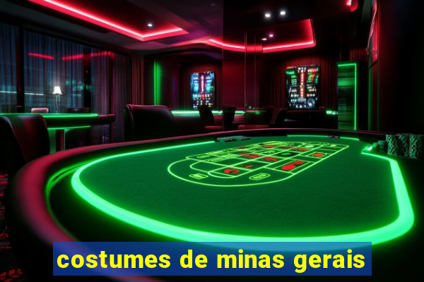 costumes de minas gerais