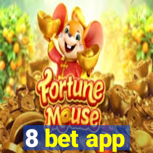 8 bet app