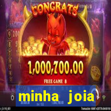 minha joia significado minha joia giria