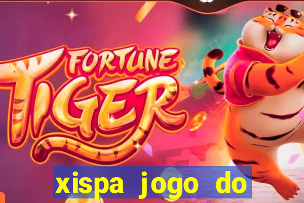 xispa jogo do bicho tabela