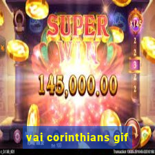 vai corinthians gif