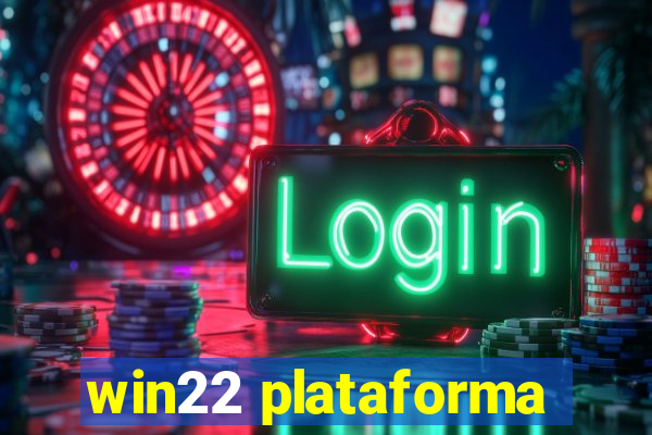 win22 plataforma