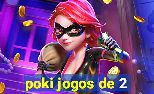 poki jogos de 2