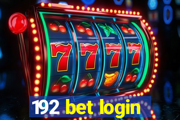 192 bet login